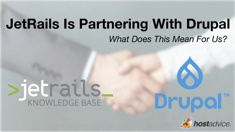 JetRails Is Partnering With Drupal: What Does This Mean For Us?