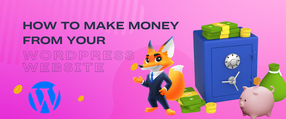 How to Make Money from Your WP Website