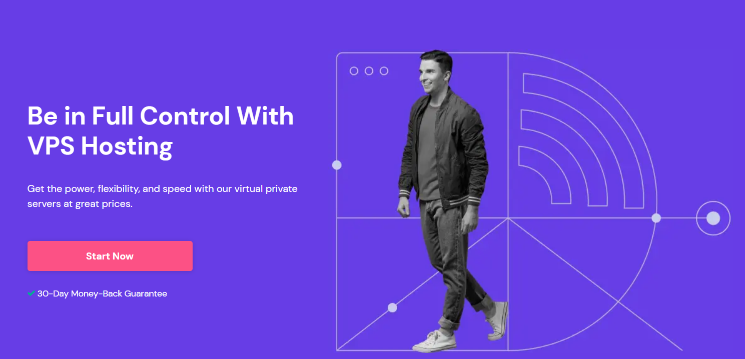 Hostinger offers powerful and flexible VPS hosting plans with a 30-day money-back guarantee.