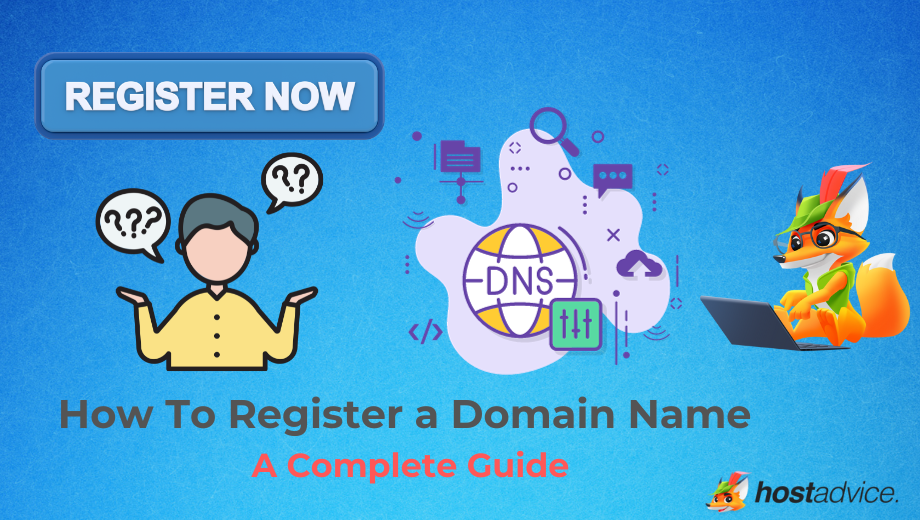 How To Register a Domain Name blog image