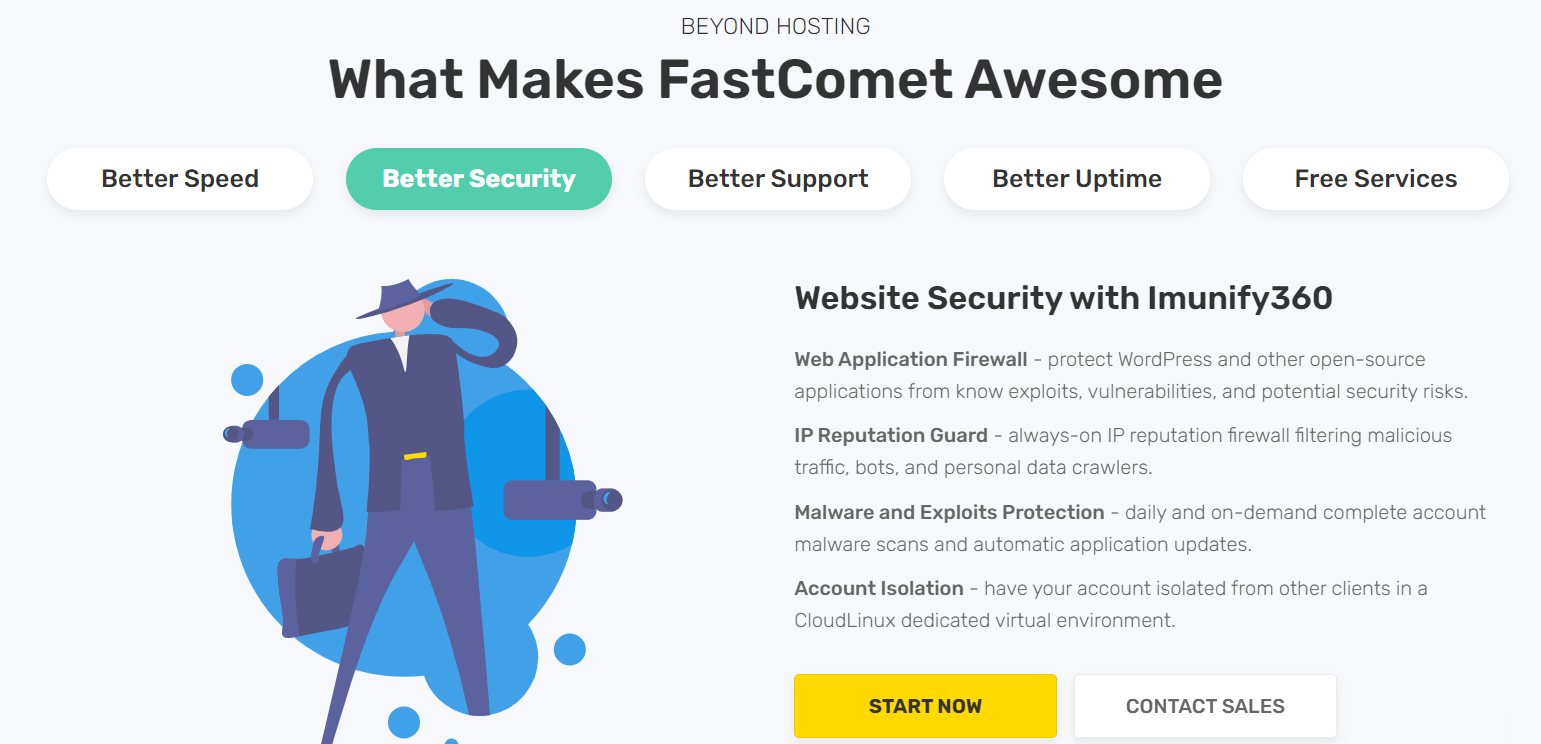 FastComet offers excellent security and privacy. 