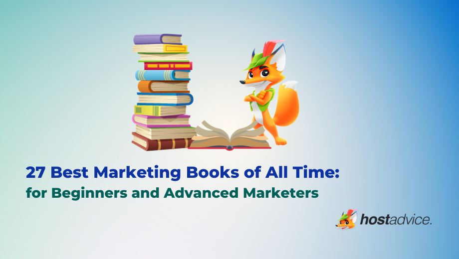 27 Best Marketing Books of All Time for Beginners and Advanced Marketers