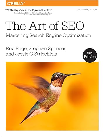 The Art of SEO by Eric Enge, Stephan Spencer, and Jessie Stricchiola