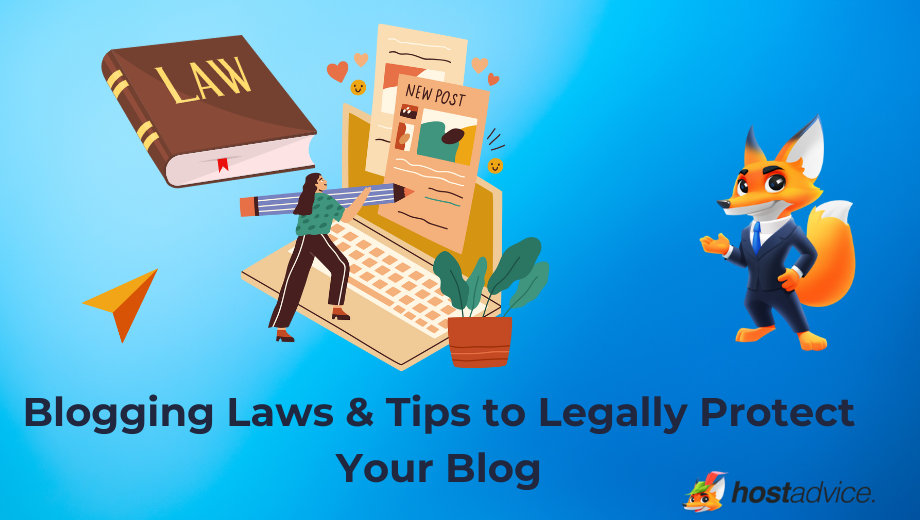 Blogging Laws & Tips to Legally Protect Your Blog blog image