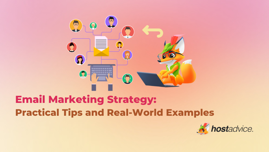 Mastering Email Marketing Strategy: Practical Tips and Real-World Examples