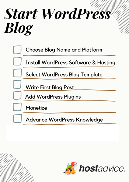 how to start a wordpress blog in 7 steps by hostadvice